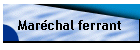 Marchal ferrant